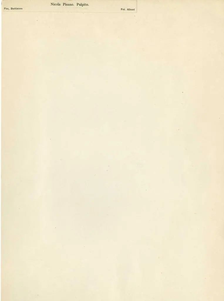 Alinari, Fratelli , Nicola Pisano. Pulpito. Pisa, Battistero.