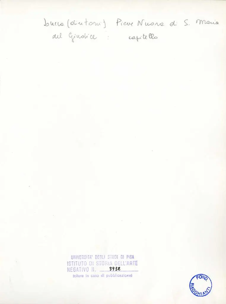 Universit&agrave; di Pisa. Dipartimento di Storia delle Arti , Lucca (dintorni). Pieve Nuova di S. Maria del Giudice: capitello