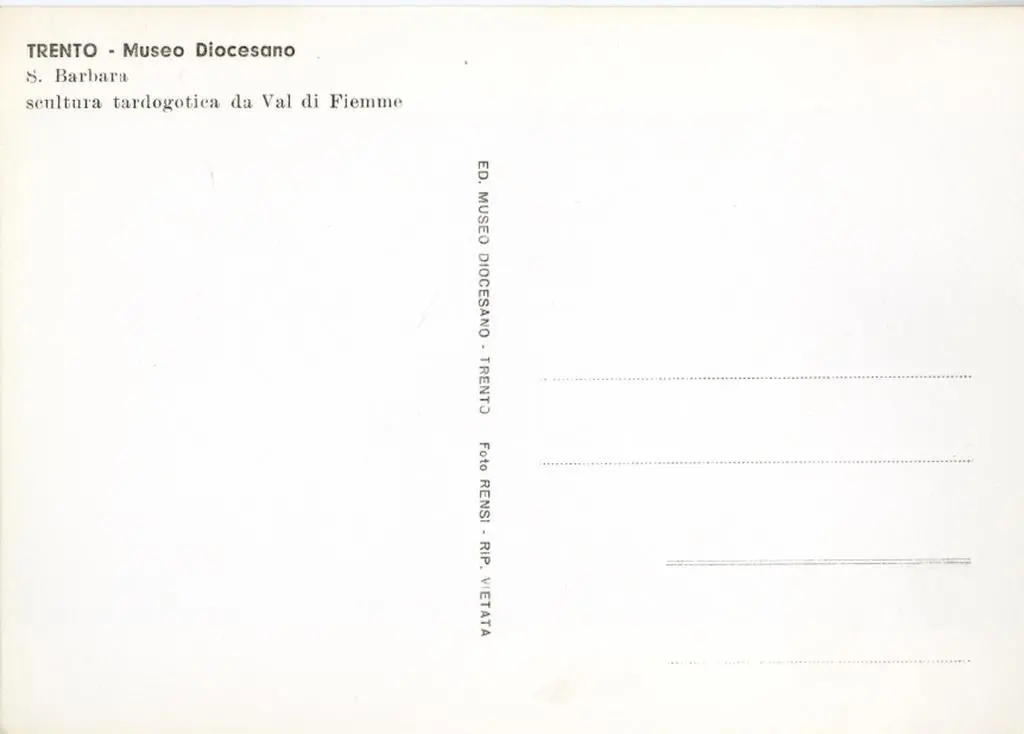Rensi , Trento - Museo Diocesano. S. Barbara, scultura tardogotica da Val di Fiemme