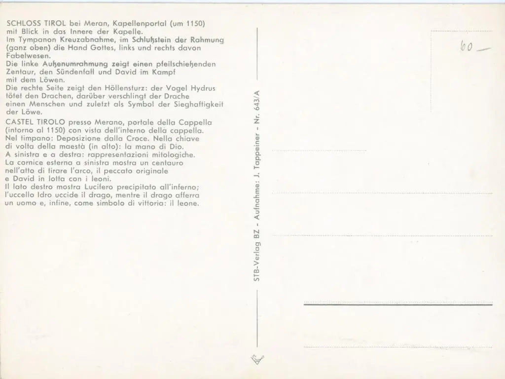 STB , Castel Tirolo, presso Merano, portale della Cappella (intorno al 1150) con vista dell'interno della cappella