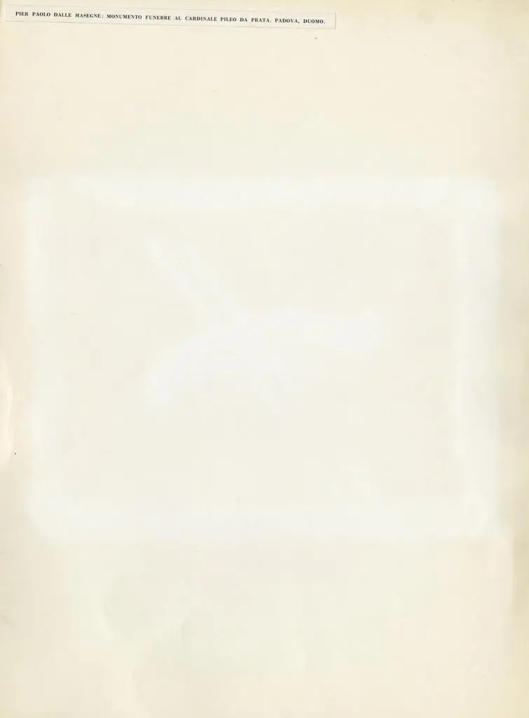 Anonimo , Pier Paolo Dalle Masegne: Monumento funebre al Cardinale Pileo Da Prata. Padova, Duomo.