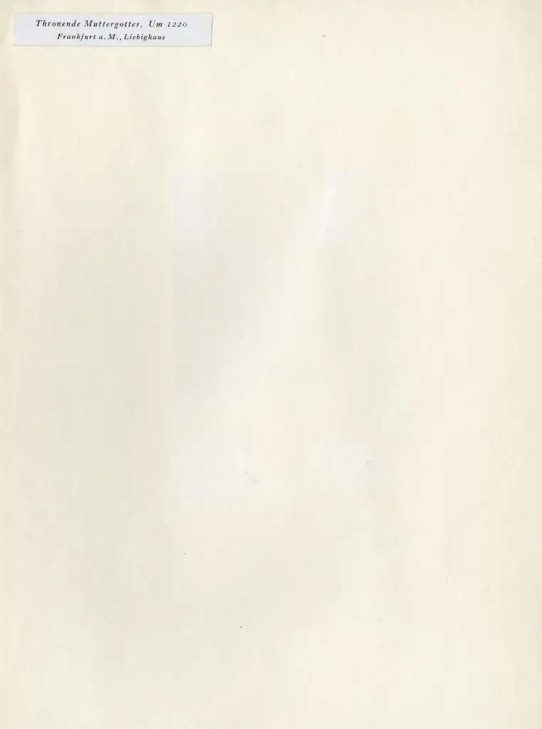 Anonimo , Thronende Muttergottes. Um 1220. Frankfurt a.M., Liebighaus