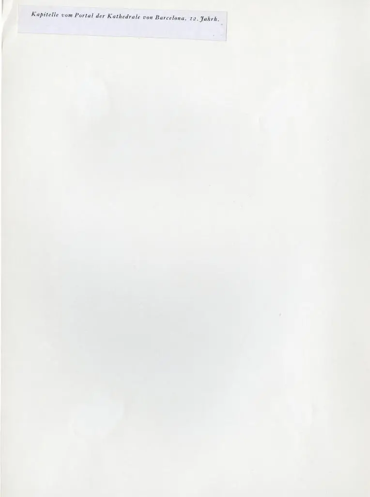 Anonimo , Kapitelle vom Portal der Kathedrale von Barcelona. 12. Jahrh.