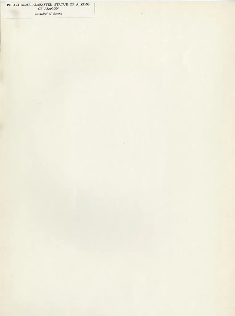 Anonimo , Polychrome alabaster statue of a king of Aragon - Cathedral of Gerona