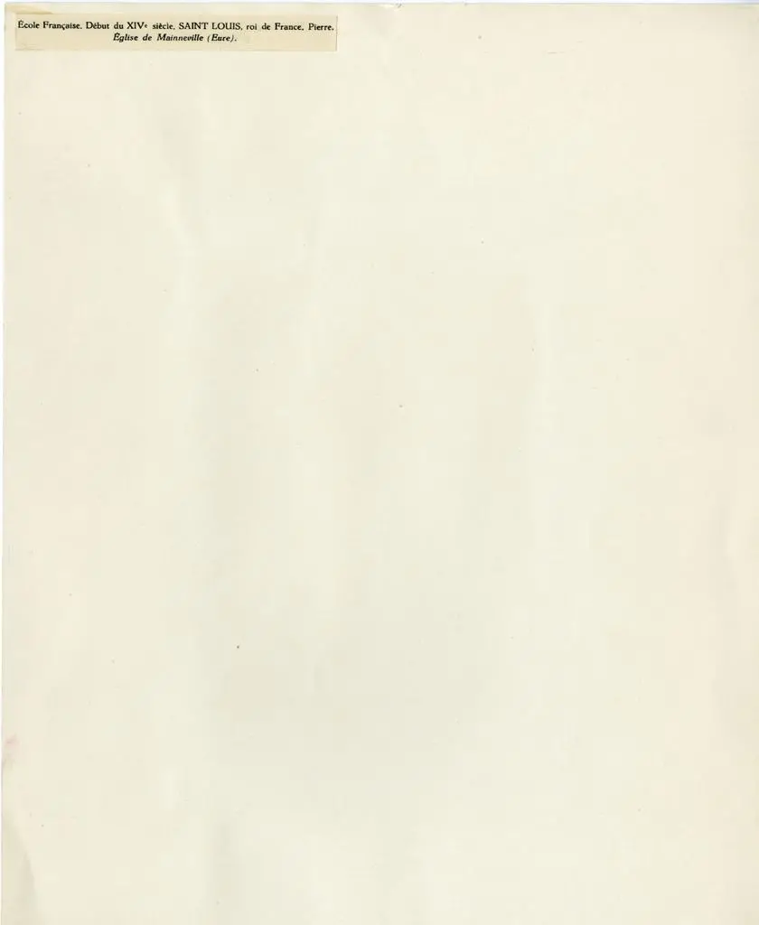 Anonimo , &Eacute;cole Fran&ccedil;aise. D&eacute;but du XIVe si&egrave;cle. Saint Louis, roi de France. Pierre. &Eacute;glise de Mainneville (Eure).