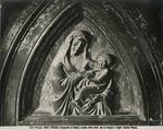 Brogi , Firenze (Campanile di Giotto) Lunetta sulla porta con la Vergine e il Figlio; Scuola Pisana