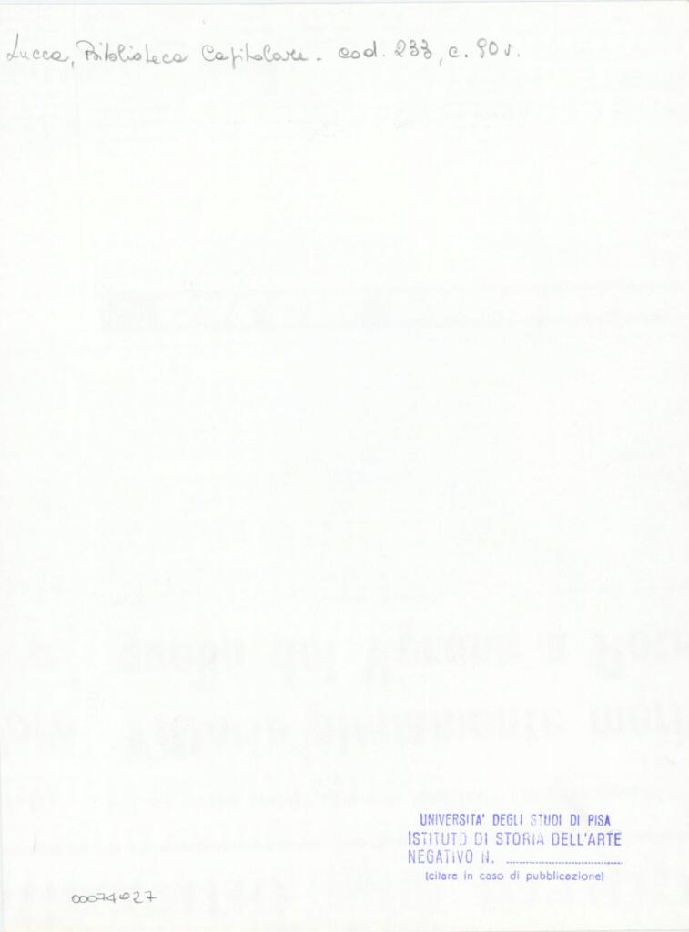 Università di Pisa. Dipartimento di Storia delle Arti , Anonimo italiano - sec. XIV, terzo quarto - Lucca, Biblioteca Capitolare Feliniana, Ms. 233, f. 90v, particolare , retro