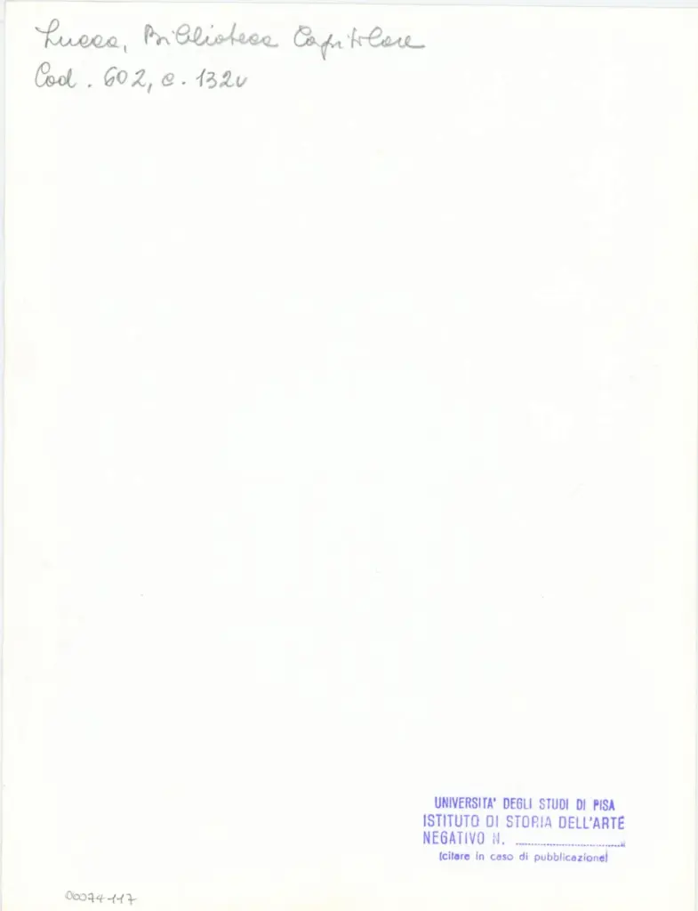 Università di Pisa. Dipartimento di Storia delle Arti , Anonimo italiano - sec. XII, inizio - Lucca, Biblioteca Capitolare Feliniana, Ms. 602, f. 132v, particolare , retro