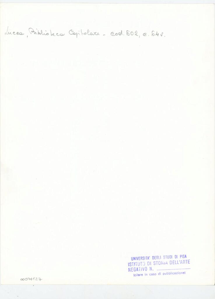Università di Pisa. Dipartimento di Storia delle Arti , Anonimo italiano - sec. XII, inizio - Lucca, Biblioteca Capitolare Feliniana, Ms. 602, f. 64v, particolare , retro