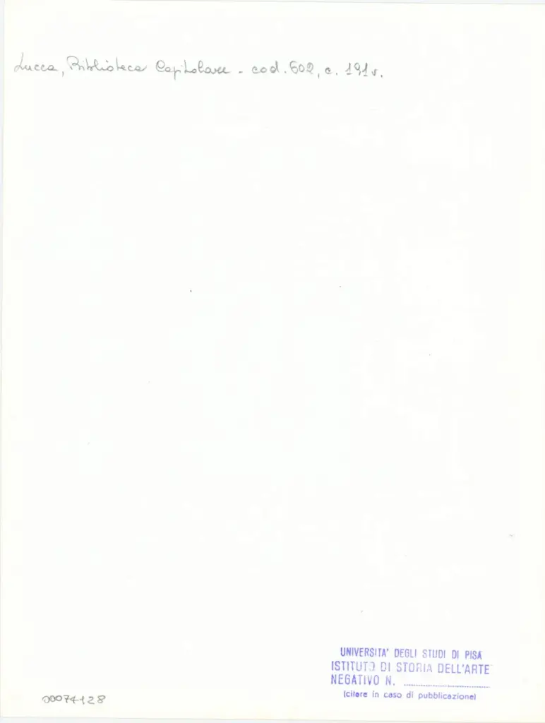 Universit&agrave; di Pisa. Dipartimento di Storia delle Arti , Anonimo italiano - sec. XII, inizio - Lucca, Biblioteca Capitolare Feliniana, Ms. 602, f. 191v, particolare , retro