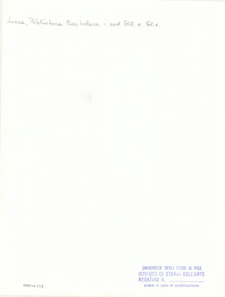 Universit&agrave; di Pisa. Dipartimento di Storia delle Arti , Anonimo italiano - sec. XII, inizio - Lucca, Biblioteca Capitolare Feliniana, Ms. 602, f. 160v, particolare , retro