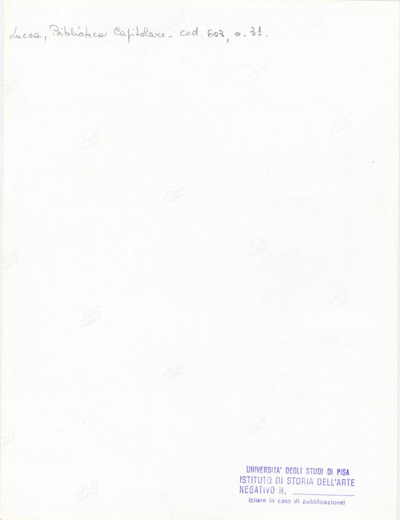 Università di Pisa. Dipartimento di Storia delle Arti , Anonimo italiano - sec. XII, inizio - Lucca, Biblioteca Capitolare Feliniana, Ms. 603, f. 31r, particolare , retro
