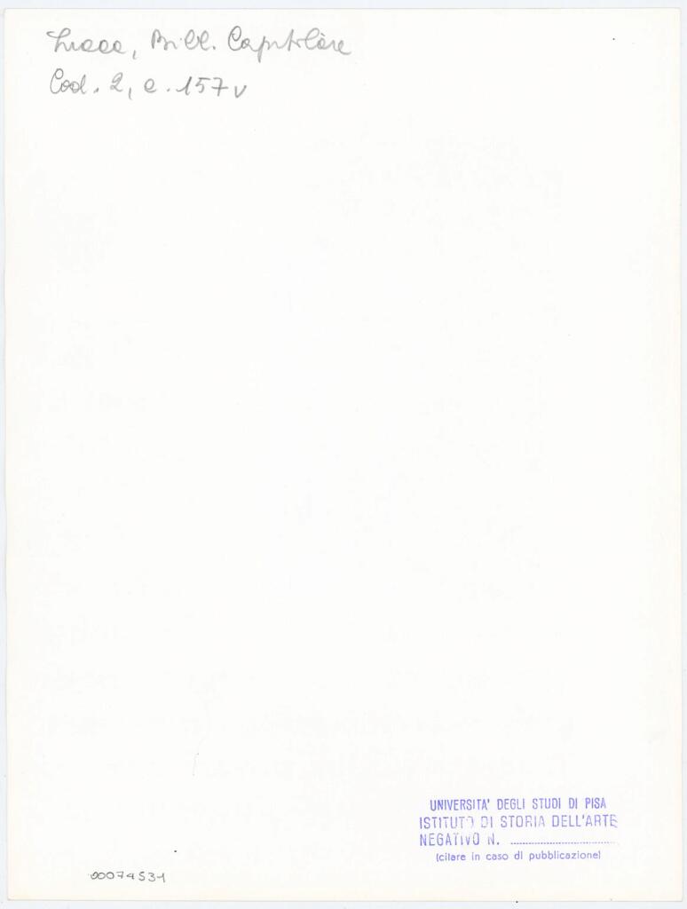 Università di Pisa. Dipartimento di Storia delle Arti , Anonimo italiano - sec. XI, fine - Lucca, Biblioteca Capitolare Feliniana, Ms. 2, f. 157v, particolare , retro