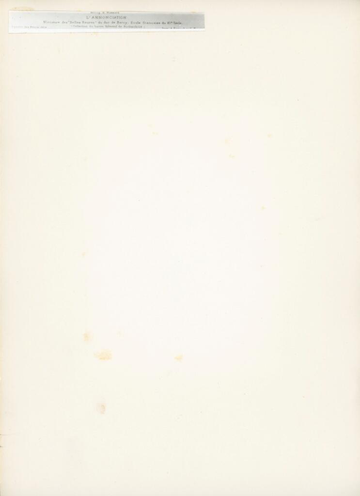 Anonimo , L'Annonciation/ miniature des "Belles Heures" du duc de Berry, Ecole française du XVe Siècle./ (Collection du baron Edmond de Rothschild) , retro