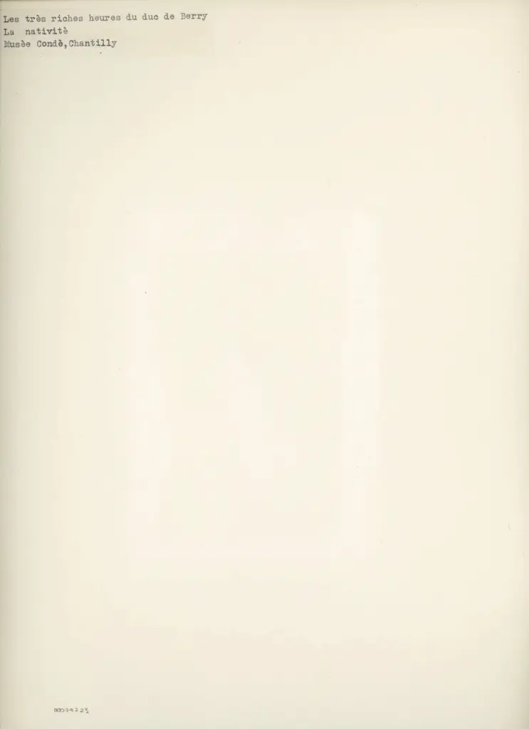 Anonimo , Les tr&egrave;s riches heures du duc de Berry - La Nativit&eacute; - Mus&egrave;e Cond&egrave;, Chantilly , retro
