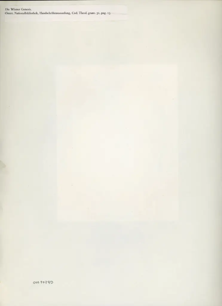 Anonimo , Die Wiener Genesis./ Osterr. Nationalbibliothek, Handschriftensammlung, Cod. Theol. graec. 31, pag. 15 , retro