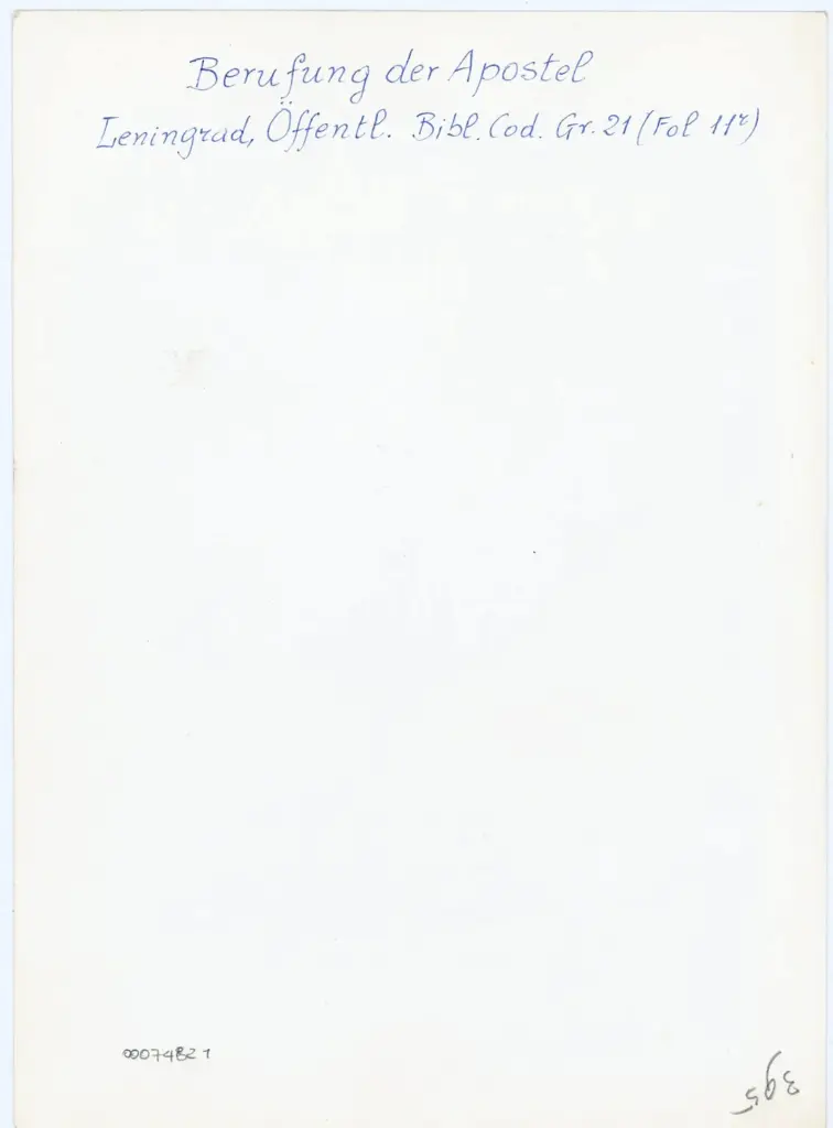 Anonimo , Berufung der Apostel - Leningrad, &Ouml;ffentl. Bibl. Cod. Gr. 21 (Fol 11r) , retro