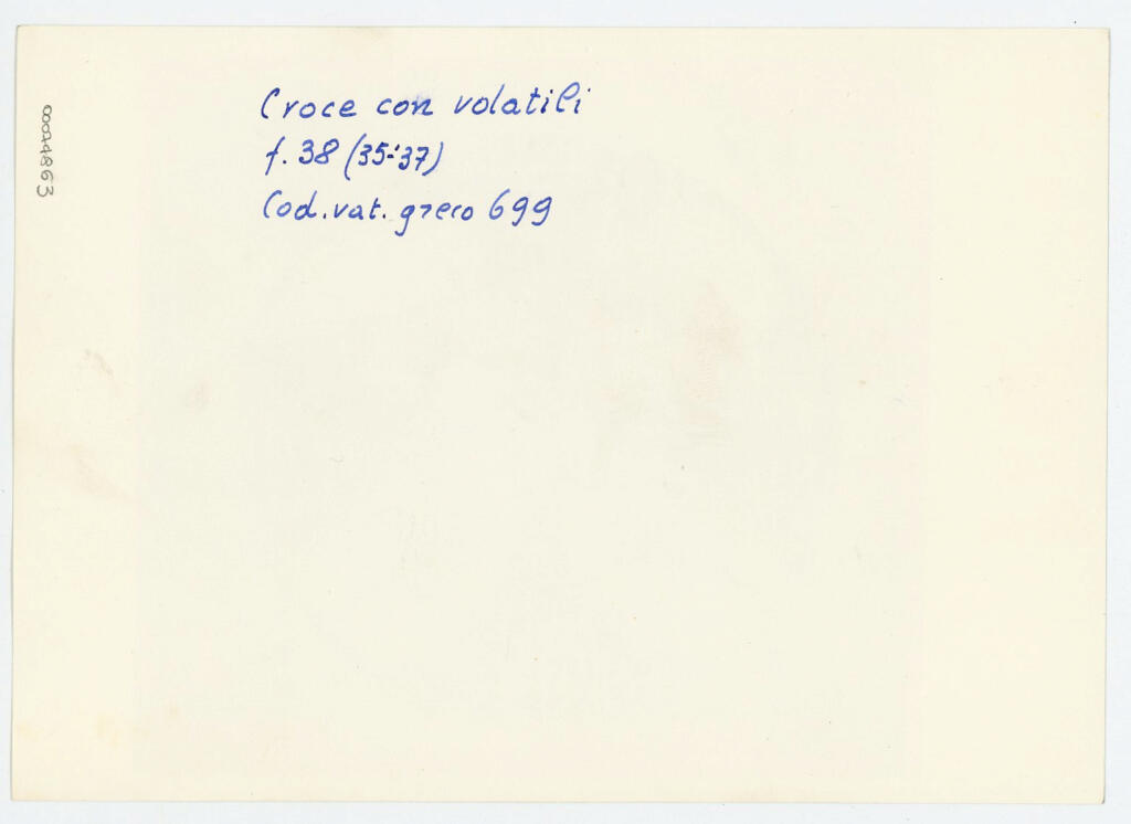 Anonimo , Croce con volatili - f. 38 (35'-37) - Cod. vat. greco 699 , retro
