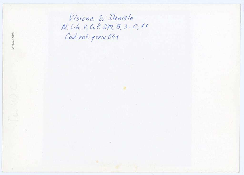 Anonimo , Visione di Daniele - M. Lib. V, Col. 272, B, 3 - C, 11 - Cod. vat. greco 699 , retro