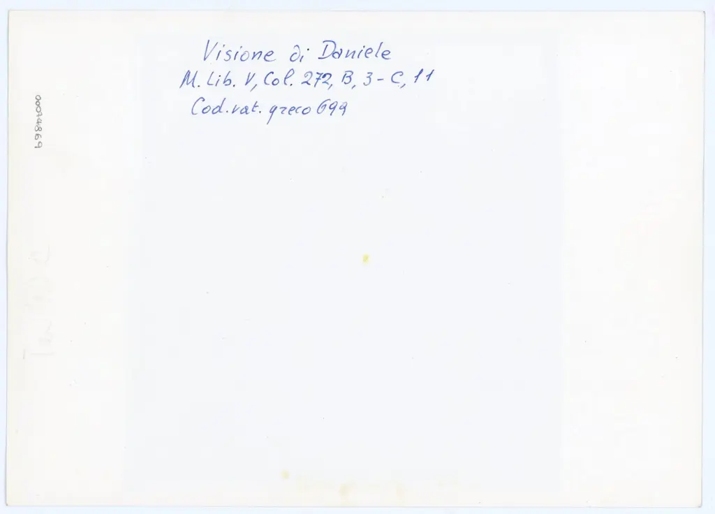 Anonimo , Visione di Daniele - M. Lib. V, Col. 272, B, 3 - C, 11 - Cod. vat. greco 699 , retro