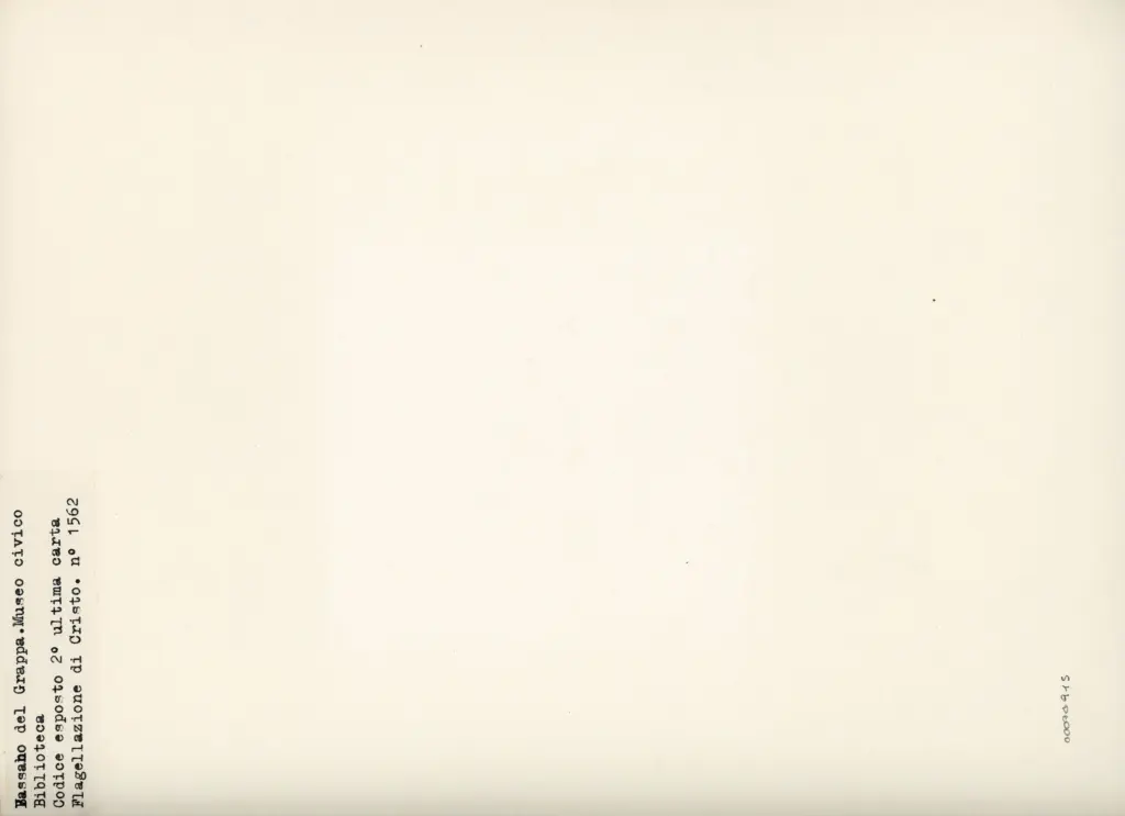 Istituto Centrale per il Catalogo e la Documentazione: Fototeca Nazionale , Bassano del Grappa. Museo civico - Biblioteca - Codice esposto 2° ultima carta - Flagellazione di Cristo. n° 1562 , retro