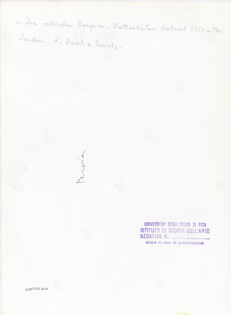 Università di Pisa. Dipartimento di Storia delle Arti , «Die indischen Berge». Westturkestan datiert 1314 n. Chr. - London, R. Asiatic Society. , retro