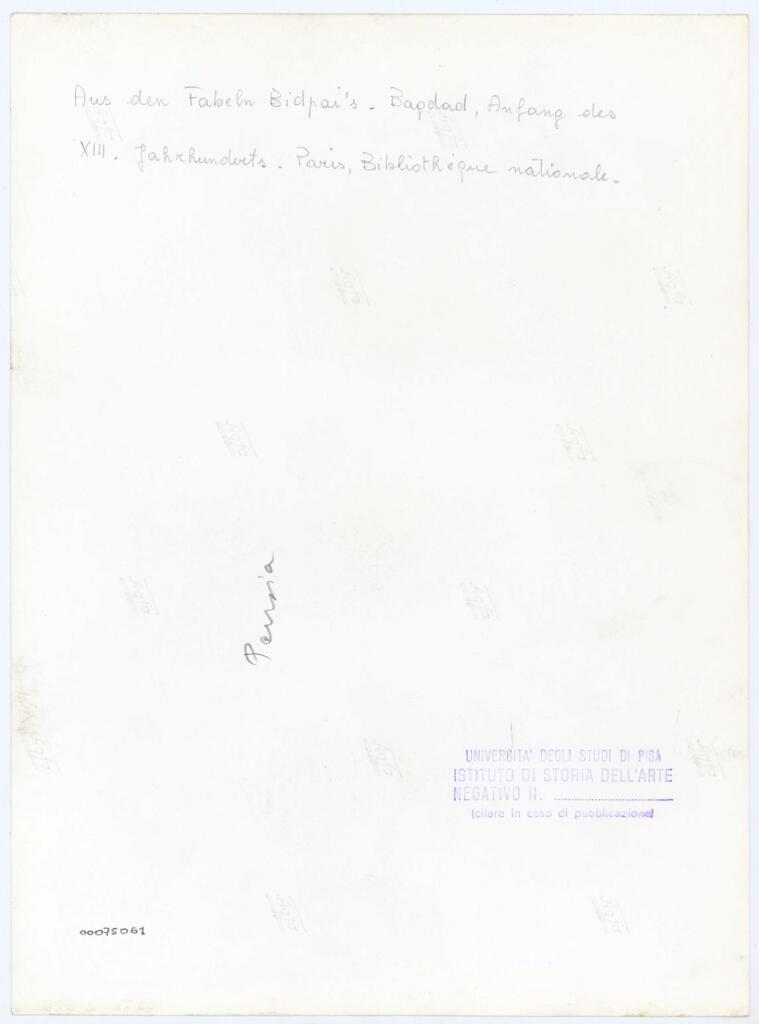 Università di Pisa. Dipartimento di Storia delle Arti , Aus den Fabeln Bidpai's - Bagdad, Anfang des XIII. Jahrhunderts - Paris, Bibliothèque nationale - , retro