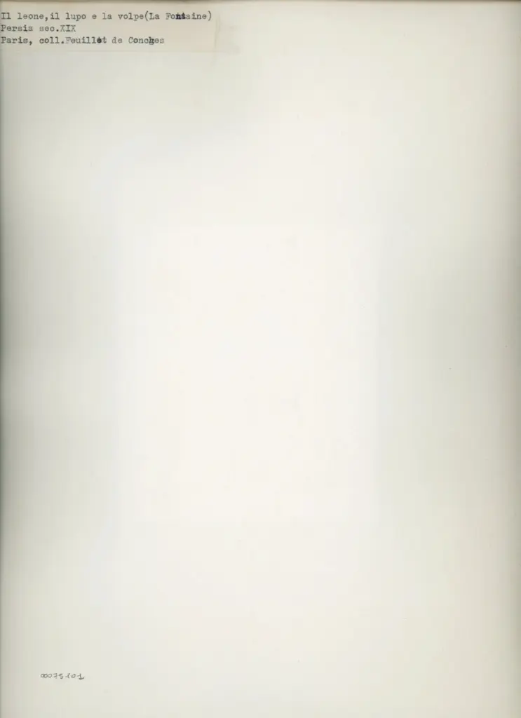 Anonimo , Il leone, il lupo e la volpe (La Fontaine) - Persia sec. XIX - Paris, coll. Feuillet de Conches , retro