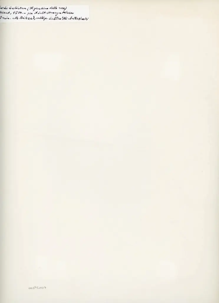 Anonimo , Sa'di Gulistan (Il giardino delle rose) - Herat, 1500. - per il Sult. Husayn Mirza - 9 min. attr. Bihzad, calligr. Sultan'Ali al-Mashawi , retro