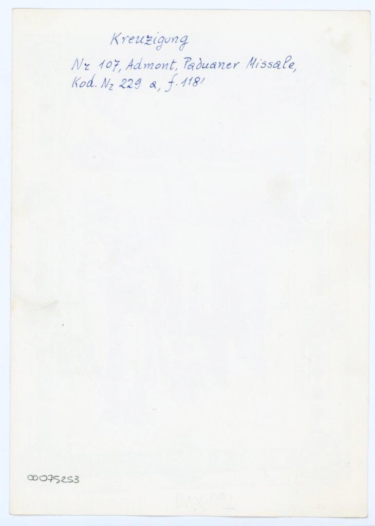 Anonimo , Kreuzigung - Admont, Paduaner Missale, Kod. Nr 229 a, f. 118' , retro