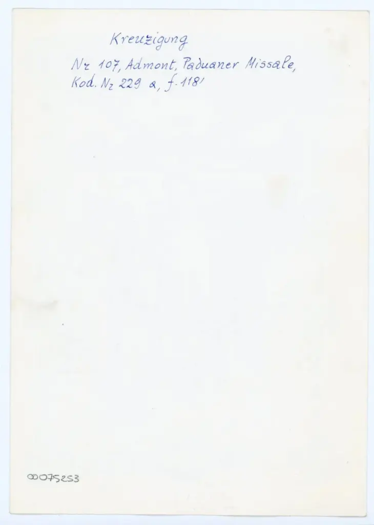 Anonimo , Kreuzigung - Admont, Paduaner Missale, Kod. Nr 229 a, f. 118' , retro