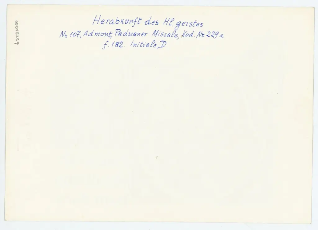 Anonimo , Herabkunft des Hl. geistes - Admont, Paduaner Missale, Kod. Nr 229 a - f. 182. Initiale D , retro