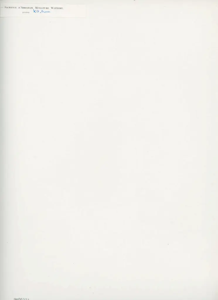 Anonimo , Sacrifice d'Abraham. Miniature Wittert. (recto) , retro