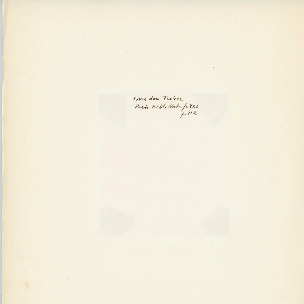 Anonimo , Livre dou Tr&eacute;sor - Paris Bibl. Nat. fr. 726 - f. 112 , retro