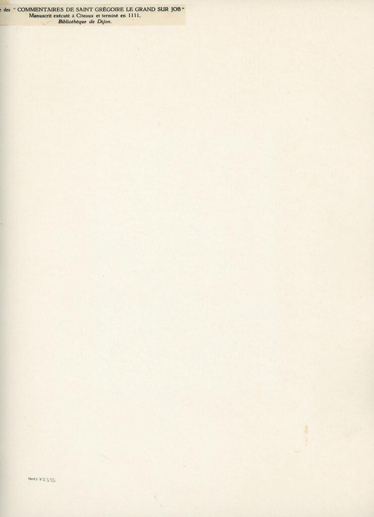 Anonimo , Titre des "Commentaires de saint Grégoire Le Grand sur Job" - Manuscrit exécuté à Cîteaux et terminé en 1111. - Bibliothèque de Dijon. , retro