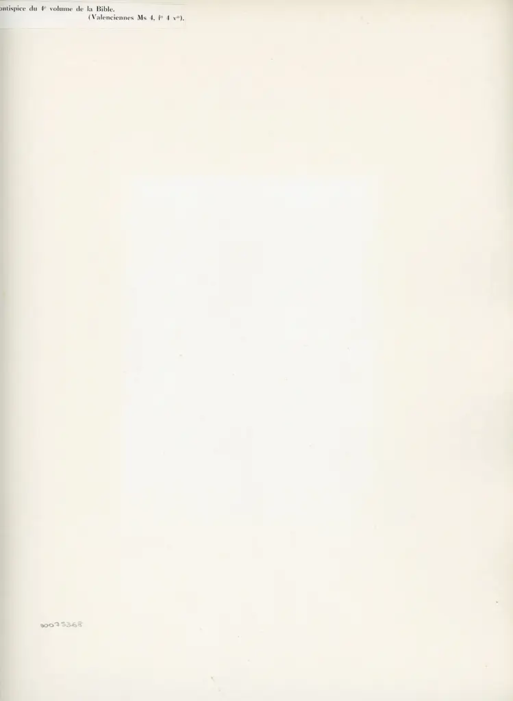 Anonimo , Frontispice du 4e volume de la Bible. - (Valenciennes Ms 4, f&deg; 4 v&deg;) , retro
