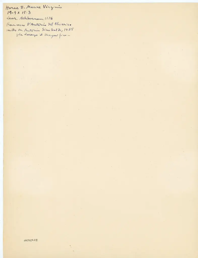 Anonimo , Horae B. Mariae Virginis - Laur. Ashburnam 1874 - Francesco d'Antonio del Chierico - scritto da Antonio Sinibaldi, 1485 - per Lorenzo il Magnifico , retro