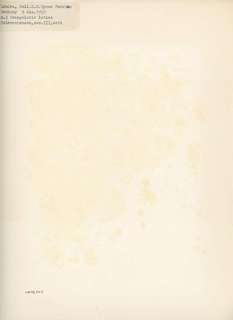 Anonimo , Londra, Coll. C.W. Dyson Perrins - Sotheby 9 dic. 1958 - n. 3 Evangeliario latino - Helmershansen, sec. XII, metà , retro