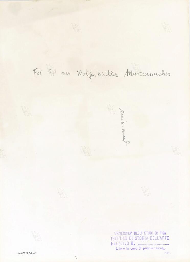 Università di Pisa. Dipartimento di Storia delle Arti , Fol. 91' des Wolfenbüttler Musterbuches , retro