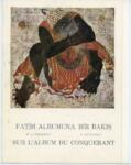 Anonimo , Prima e quarta di copertina del volume di Ipsiroglu Mazhar Sevket - Sabahattin Eyuboglu, Fatih Albumuna Bir Bakis. Sur l'Album du Conquerant con riproduzioni dell'Album del Conquistatore