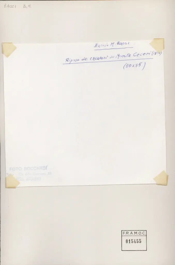 Boccardi, Cosimo , Bacci, Baccio Maria - sec. XX - Riposo dei cavatori sul Monte Ceceri , retro