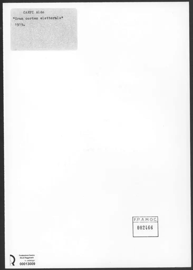 Carpi, Aldo - sec. XX - Gran corteo elettorale , retro