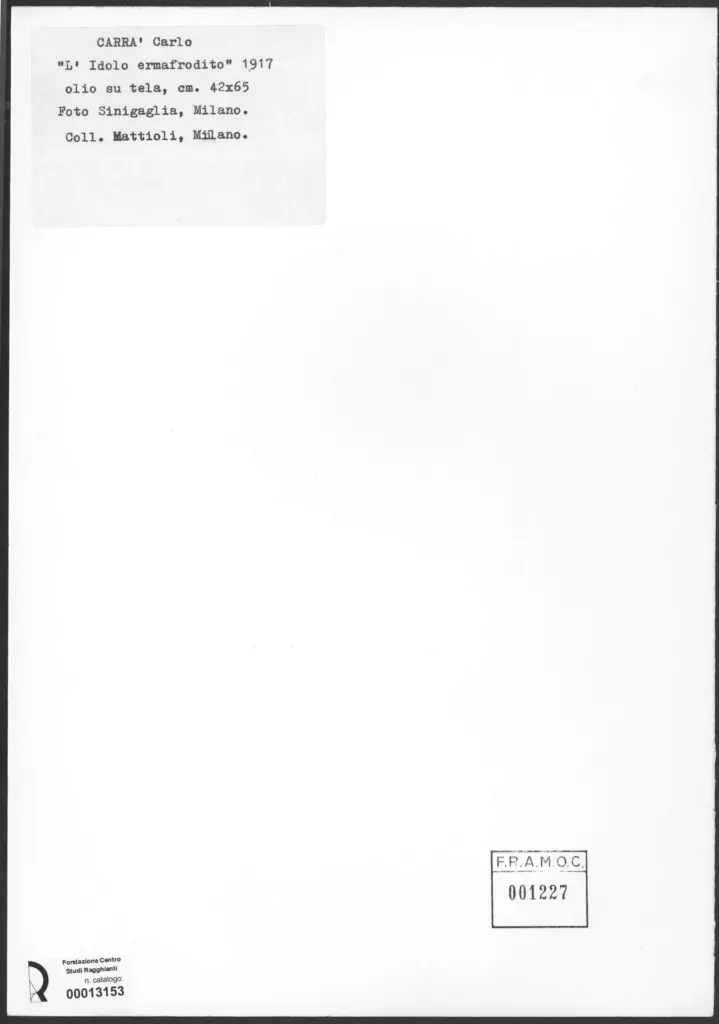 Sinigaglia, Gian , Carr&agrave;, Carlo - sec. XX - L'idolo ermafrodito , retro