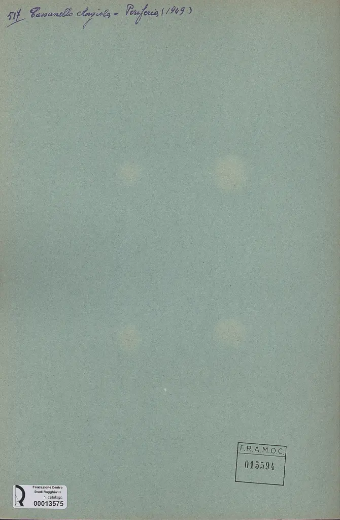 Anonimo , Cassanello, Angiola - sec. XX - Periferia , retro