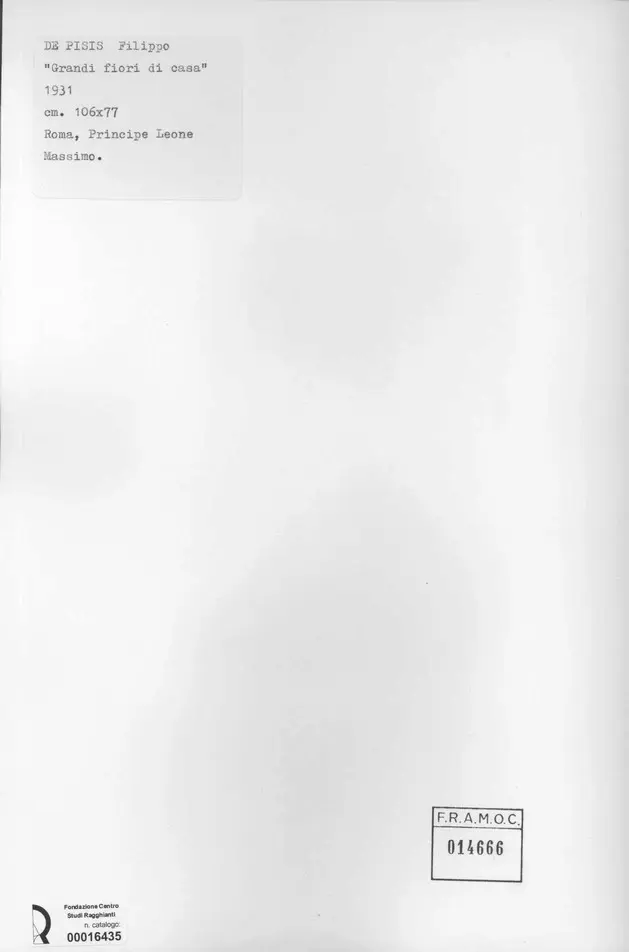 Anonimo , De Pisis, Filippo - sec. XX - Grandi fiori di casa , retro