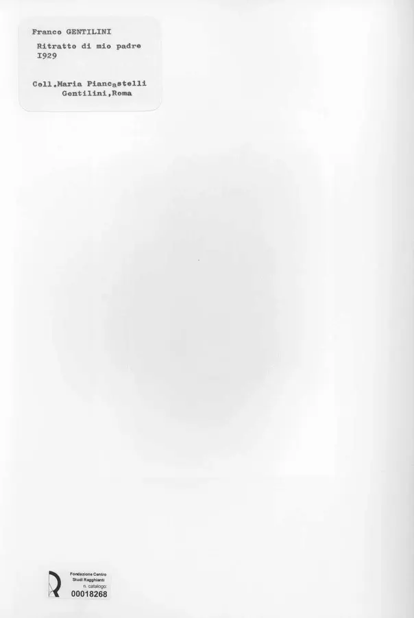 Anonimo , Gentilini, Franco - sec. XX - Ritratto di mio padre , retro