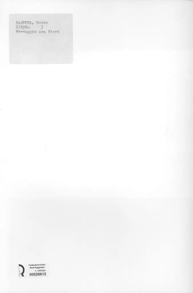 Anonimo , Pajetta, Guido - sec. XX - Paesaggio con fiori , retro