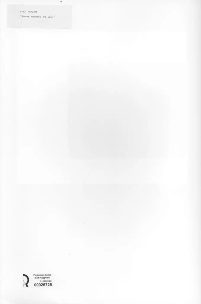 Anonimo , Parzini, Luigi - sec. XX - Forma costretta fra rossi , retro