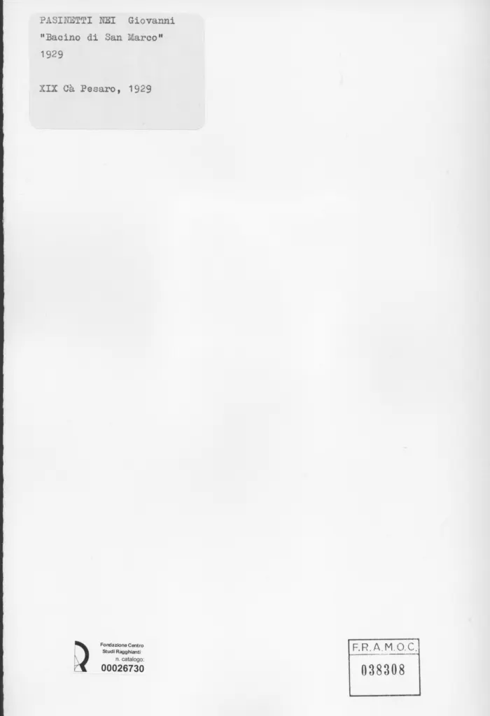 Anonimo , Pasinetti Nei, Giovanni - sec. XX - Bacino di San Marco , retro