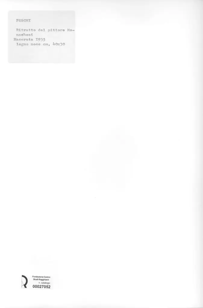 Anonimo , Peschi, Umberto - sec. XX - Ritratto del pittore Monachesi , retro